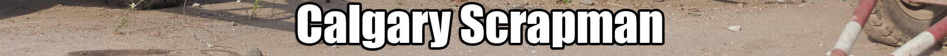 Calgary Scrapman Header